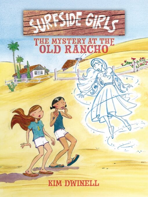 Titeldetails für The Mystery At The Old Rancho nach Kim Dwinell - Verfügbar